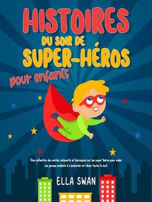 cover image of Histoires du soir de super-héros pour enfants